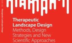SPRINGER: Therapeutic Landscape Design Methods, Design Strategies and New Scientific Approaches
